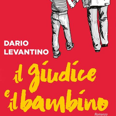 Dario Levantino "Il giudice e il bambino"