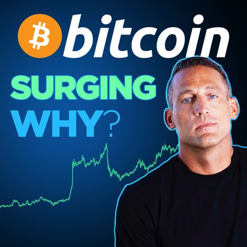 228. Bitcoin Surging: What's The Cause? w/ Mark Moss