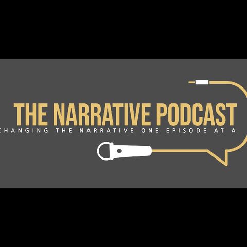 Episode 319 - The Narrative Podcast