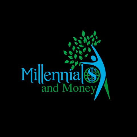 Millennial$ and Money 015: #Goal Don't Go Broke
