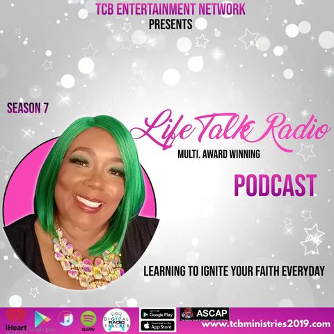 Life Talk Radio Show Esp 10