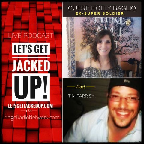 LET'S GET JACKED UP! Guest-HOLLY BAGLIO-Ex Super Soldier