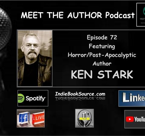 MEET THE AUTHOR Podcast_ LIVE - Episode 72 - KEN STARK