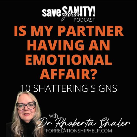 10 Shattering Signs Your Partner is Having an Emotional Affair