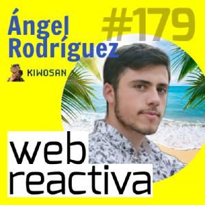 WR 179: Un maker digital que gana dinero online con Ángel Rodriguez