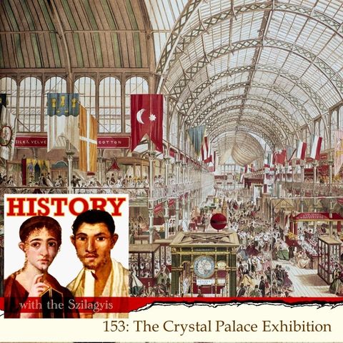 HwtS 153: The Crystal Palace Exhibition
