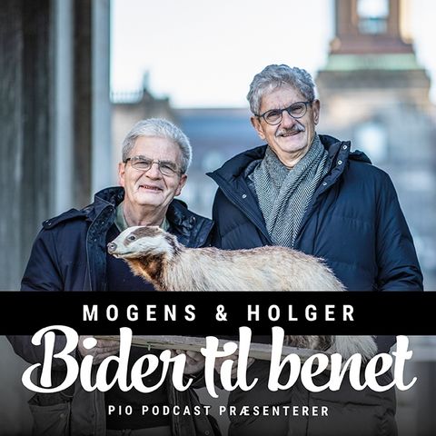 Mogens og Holger Bider til Benet #10: Tidlig pension og halløj i Forsvaret