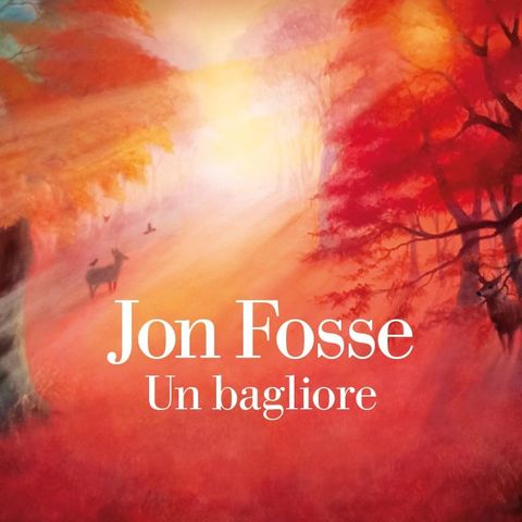 Un bagliore | Jon Fosse