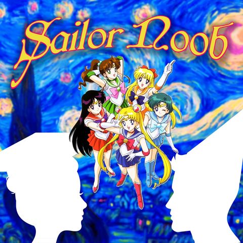 Sailor Noob 1: "A Moon Star is Born"