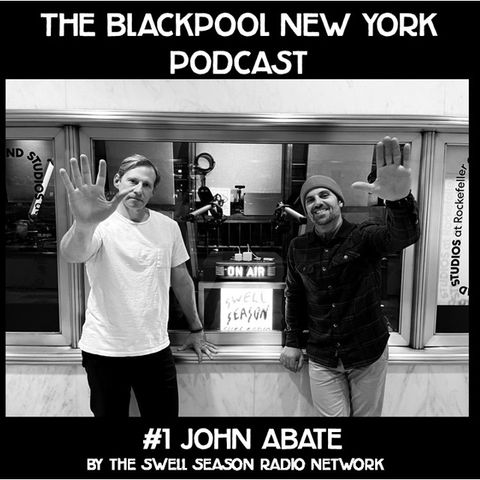 Introducing The Black Pool New York Podcast - Ep.1: John Abate