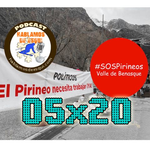 05x20 SOS Pirineo, snacks para esquiar, Copa del Mundo y más!!