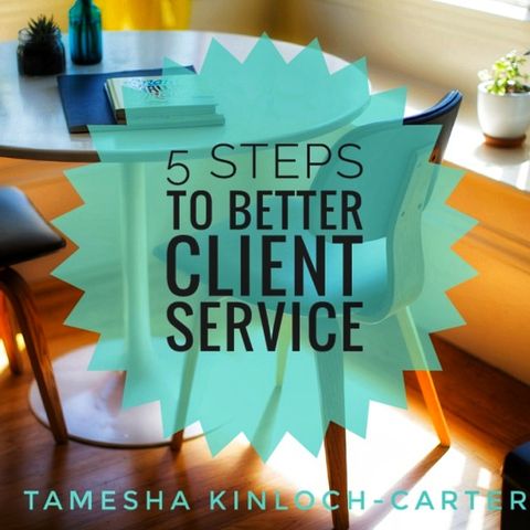 5 Steps To Better Client Service