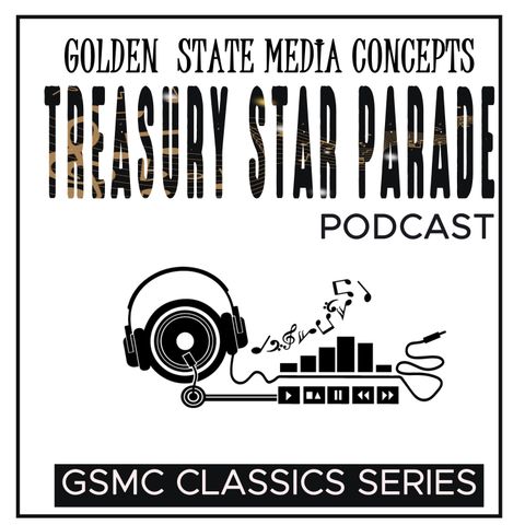 GSMC Classics: Treasury Star Parade: Episode 62