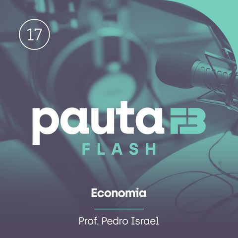 PAUTA FB FLASH 017 - [Economia] - O acordo Mercosul União Européia