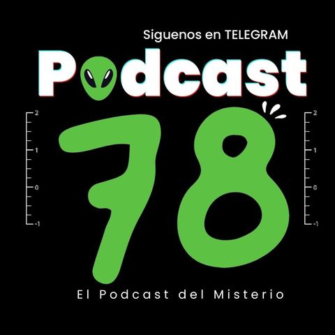 EL GATO FANTASMA y otros ENCUENTROS EXTRAÑOS _ PODCAST 78