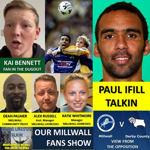 OUR MILLWALL FAN SHOW Sponsored by Dean Wilson Family Funeral Directors 041220