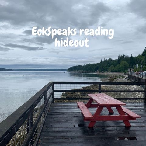 EckSpeaks Reading Hideout #100