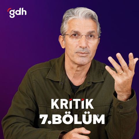 Nedim Şener ile Kritik 7 | Yeni Açılım Süreci Mi?