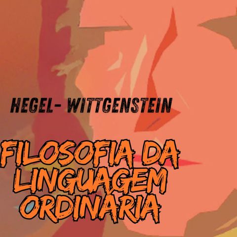 Fɪʟᴏsᴏғɪᴀ ᴅᴀ Lɪɴɢᴜᴀɢᴇᴍ Oʀᴅɪɴᴀ́ʀɪᴀ ᴇɴᴛʀᴇ Wɪᴛᴛɢᴇɴsᴛᴇɪɴ ᴇ Hᴇɢᴇʟ - Dᴀɴɪʟᴏ Vᴀᴢ