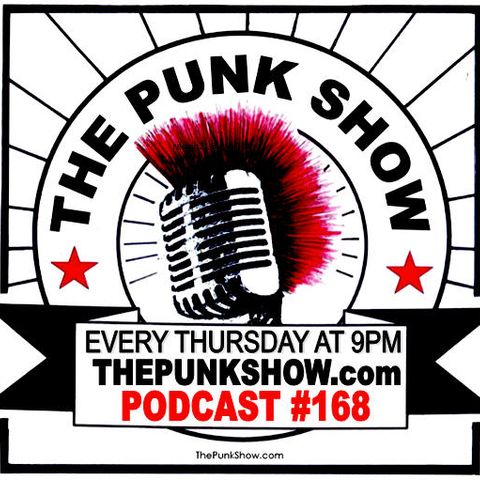 The Punk Show #168 - 07/28/2022