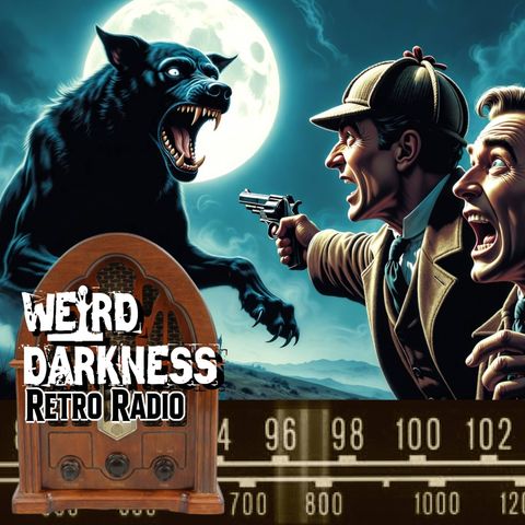 The Hound of the Baskervilles | Old Time Radio In The Dark!
