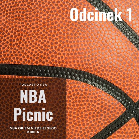 NBA Picnic - Odcinek 1