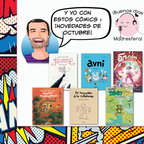 Y yo con estos cómics: novedades de octubre, con @estasbarbas @NuevoNueve @astiberri @EdAstronave #Grijalbo
