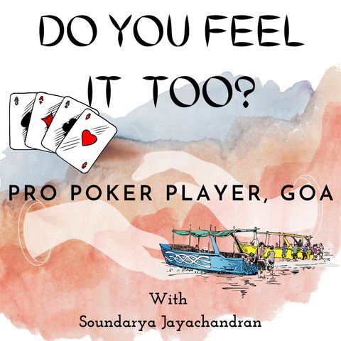Pro Poker Player, Goa