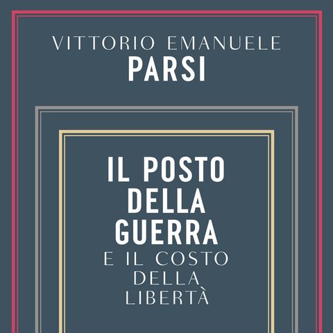 Vittorio Emanuele Parsi "Il posto della guerra"