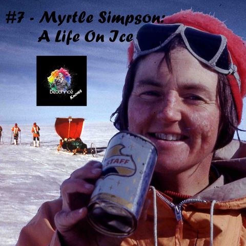 #7 - Myrtle Simpson: A Life On Ice