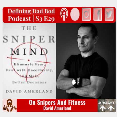 S3 E29 - The Sniper Mind | David Amerland