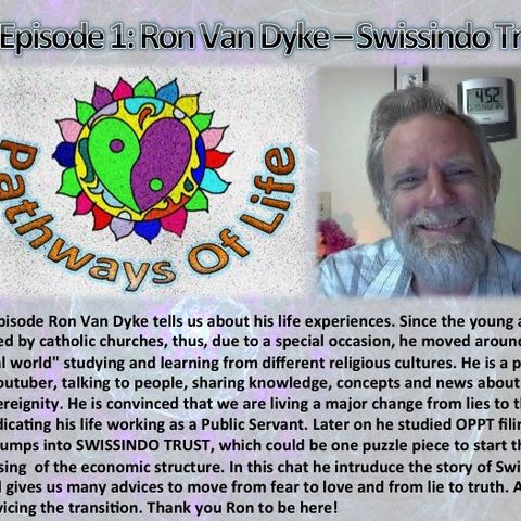 Ep01 - Ron Van Dyke - Swissindo Trust