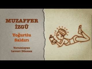 Muzaffer İzgü - Yogurt Attack