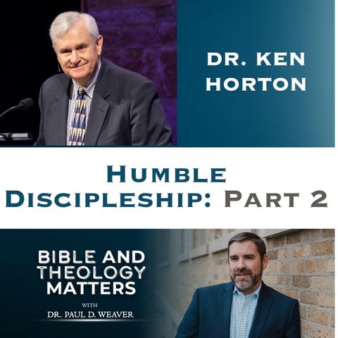 BTM 141 - Humble Discipleship - Faithful and Focused: Part 2