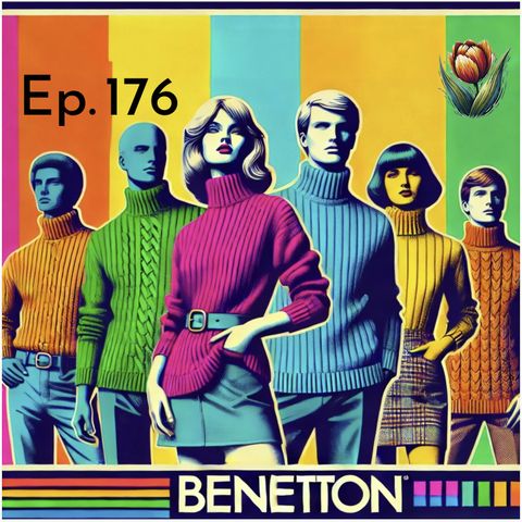 Ep. 176 - Made in Italy: Benetton 🇮🇹 Luisa's Podcast