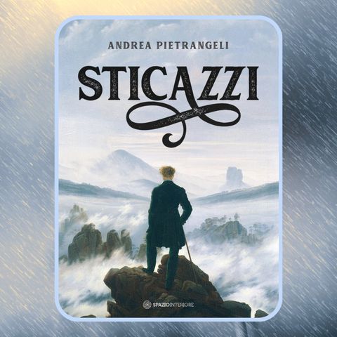 Episodio 72 - Sticazzi di Andrea Pietrangeli