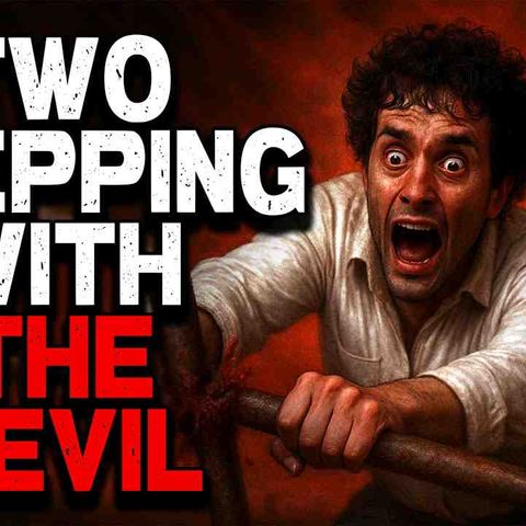Two Stepping With the Devil