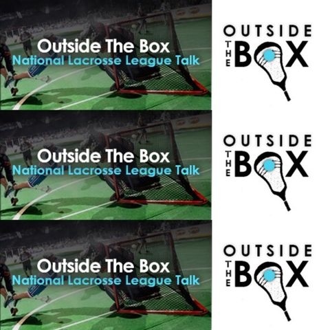 Outside The Box Lacrosse Show 4/13/19
