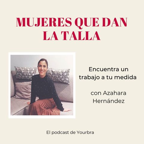 Encuentra un trabajo a tu medida con Azahara Hernández