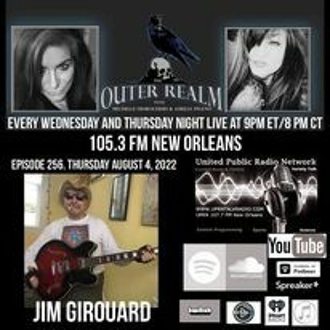 The Outer Realm Welcomes Back Jim Girouard, August 4th, 2022