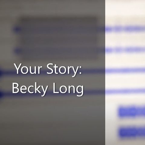 My Story: Becky Long