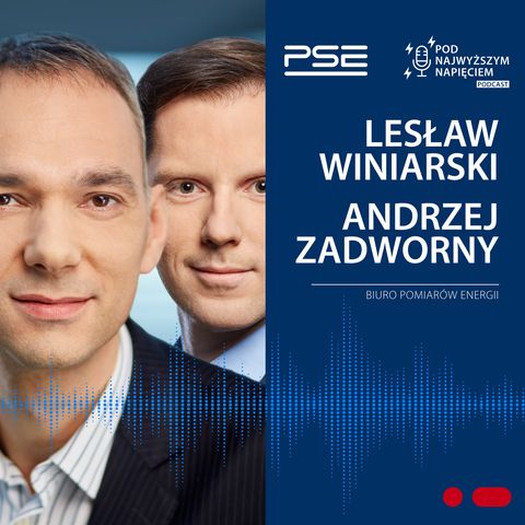 Pod Najwyższym Napięciem, odcinek 3: Lesław Winiarski i Andrzej Zadworny o CSIRE