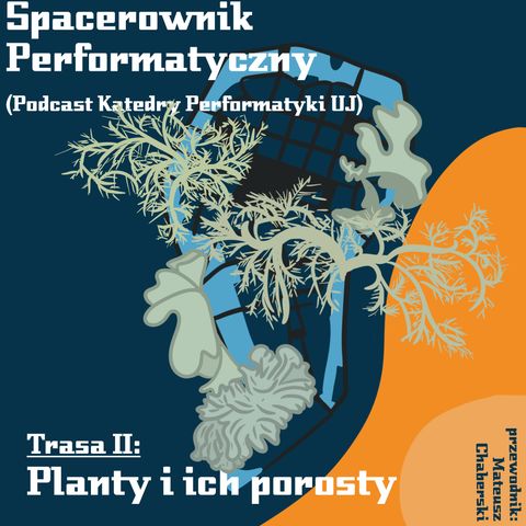 Trasa 2 | Planty i ich porosty