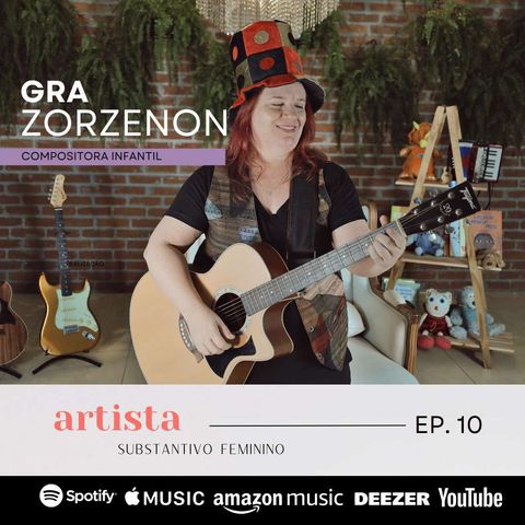 [Artista: Substantivo Feminino] Graziela Zorzenon