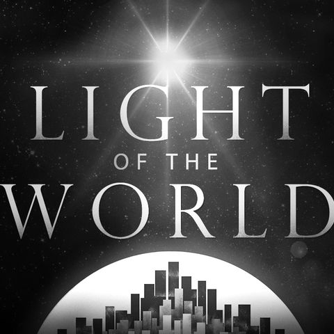Light of the World (Week 3)
