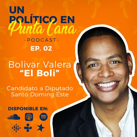 Bolivar Valera - Un politico en Punta Cana - Capitulo 2