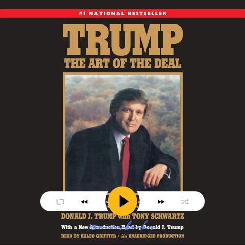 Trump: The Art of the Deal, Donald J. J. Trump, Tony Schwartz