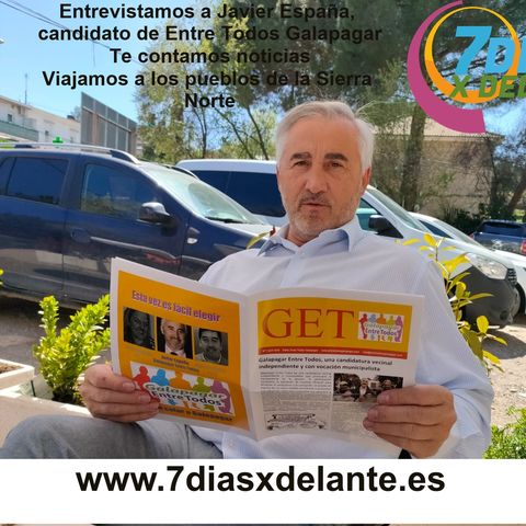 Entrevistamos a Javier España, candidato de Entre Todos Galapagar, una alternativa de partido municipalista - Las Entrevistas de 7DXD