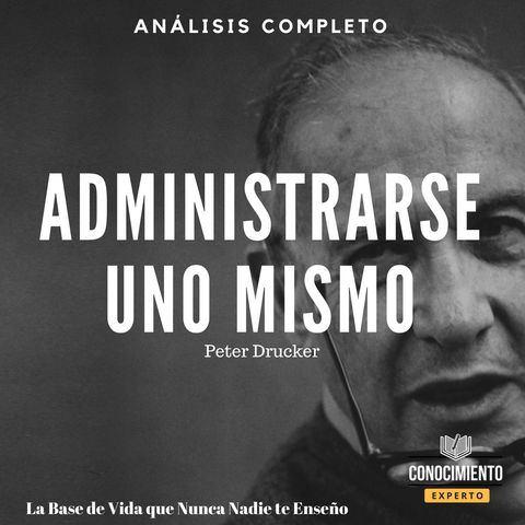 032 - Manejarse Uno Mismo (Managing OneSelf)