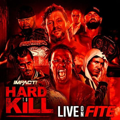 TV Party Tonight: Impact Wrestling - Hard to Kill (2021)